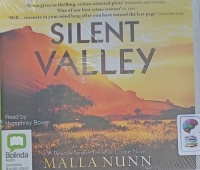 Silent Valley written by Malla Nunn performed by Humphrey Bower on Audio CD (Unabridged)